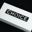 Choice