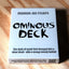Ominous Deck